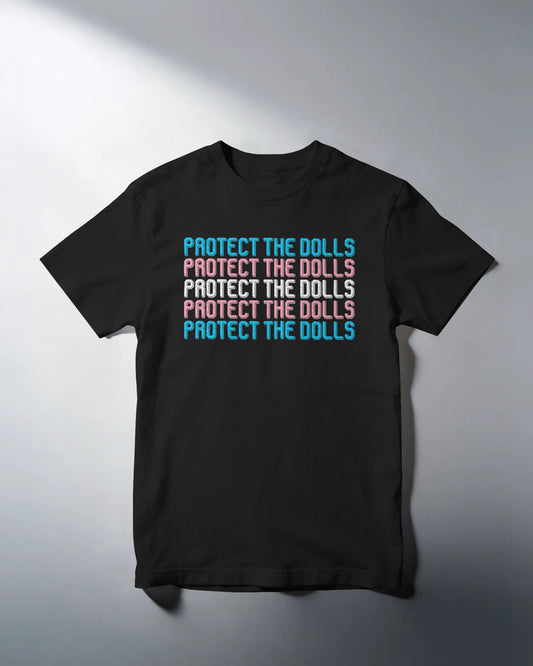 Protect The Dolls Graphic Tee